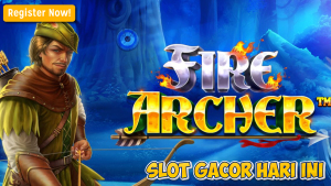 Auto Maxwin! Strategi Jitu Jackpot di Slot Fire Archer Pragmatic