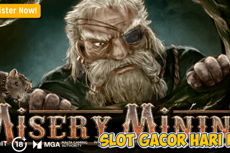 Misery Mining Slot Online: Panduan Jackpot & Cara Menang Besar