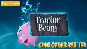 Strategi Maxwin Tractor Beam Terbaru 2025